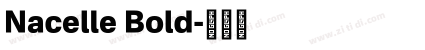 Nacelle Bold字体转换